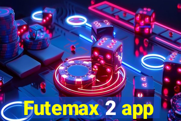 Futemax 2 app